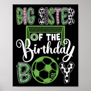 Grote zus van de verjaardags Soccer Speler geboort Poster