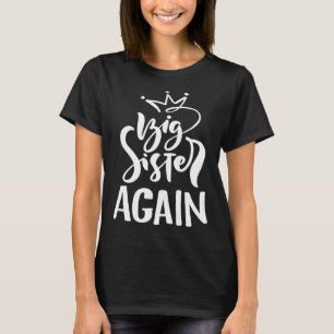 Grote Zus Weer Kinderen Grote Zus Binnenkort Grote T-shirt