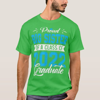 Grote zusje van een klasse van 2022 Afstuderen T-shirt