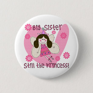 Grote Zuster nog de Prinses Ronde Button 5,7 Cm