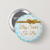 Grote zuster om Baby shower Blue & Gold Button te (Voorkant /achterkant)