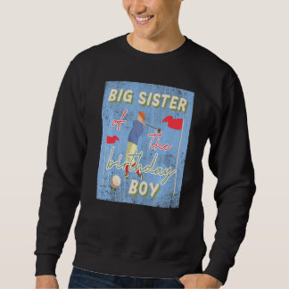Grote zuster van de Birthday Boy Golf Theme Matchi Trui