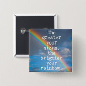 Groter uw Storm citaat Vierkante Button 5,1 Cm (Voorkant /achterkant)