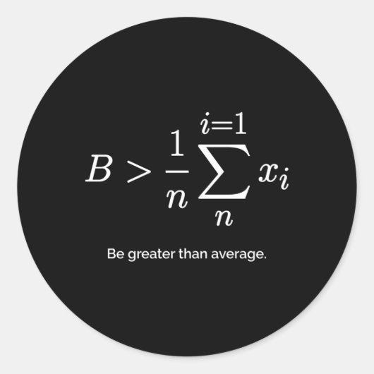 groter zijn dan de gemiddelde rekenkundige gemidde ronde sticker (Voorkant)
