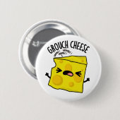Grou-cheese Funny Cheese Pun Ronde Button 5,7 Cm (Voorkant /achterkant)