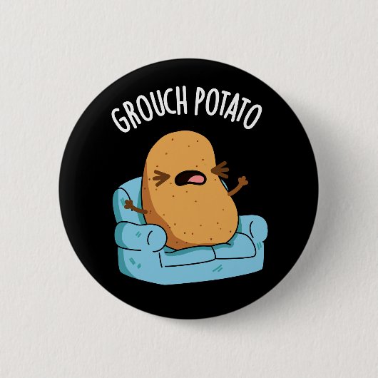 Grouch Aardappel Grappig Veggie Puns Donker BG Ronde Button 5,7 Cm (Voorkant)