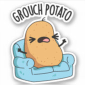 Grouch Aardappel Grappige Veggie Puns Sticker (Voorkant)