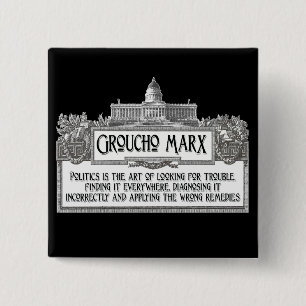Groucho Marx over politiek Vierkante Button 5,1 Cm