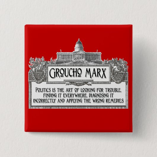 Groucho Marx over politiek Vierkante Button 5,1 Cm (Voorkant)