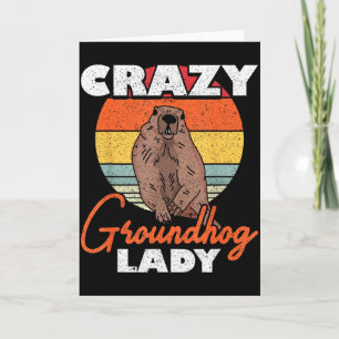 Ground Hog Crazy Groundhog Dame  Kaart