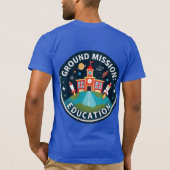 Ground Mission Learning Space Education T-shirt (Achterkant)