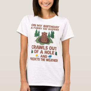 Groundhog Birthday Shirt, voorspellen het weer T-shirt