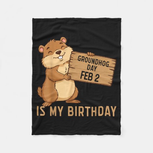 Groundhog Day 2 februari is mijn verjaardag Happy Fleece Deken (Voorkant)