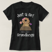 Groundhog Day Alleen een meisje dat houdt van Gif T-shirt (Design voorkant)