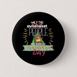 Groundhog Day Birthday 2020 Groundhog Lovers Gift  Ronde Button 5,7 Cm