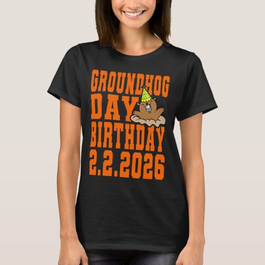 Groundhog Day Birthday February 2nd 2026 Party Ora T-shirt (Voorkant)