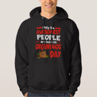 Groundhog Day Birthday Funny Gag Gift Mannen