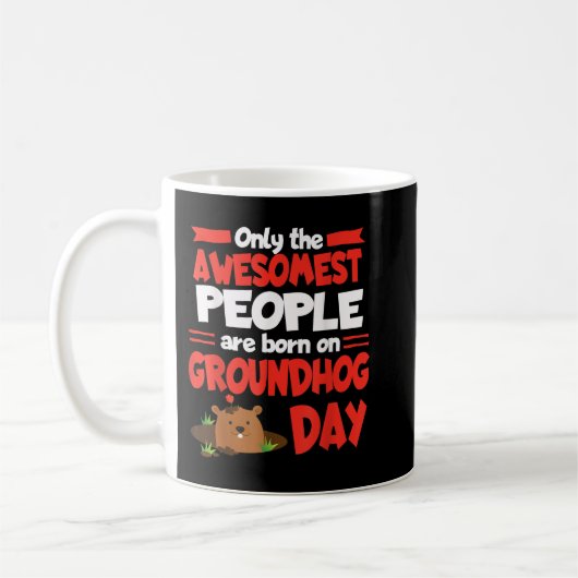 Groundhog Day Birthday Funny Gag Gift Mannen Koffiemok (Links)