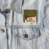 Groundhog Day Button (In situ)