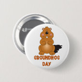 GROUNDHOG DAY-BUTTON RONDE BUTTON 5,7 CM (Voorkant /achterkant)