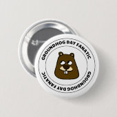 Groundhog Day-fanaat Ronde Button 5,7 Cm (Voorkant /achterkant)