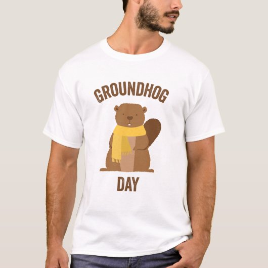 Groundhog Day // Fun Novelty TShirt (Voorkant)