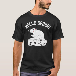 Groundhog Day Gifts Hallo Spring 52 T-shirt