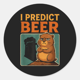 Groundhog Day Ik Voorspel Bier Chagrijnige Bosmarm Ronde Sticker