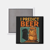 Groundhog Day Ik voorspel bier Grumpy Groundhog Hu Magneet (Voorkant / Achterkant)