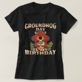 Groundhog Day is mijn geboortedag op het grondhog T-shirt (Design voorkant)