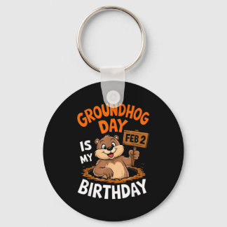 Groundhog Day Is My Birthday February 2nd _2  Sleutelhanger