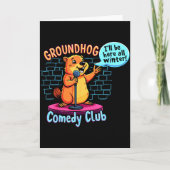 Groundhog Day Komedie Stand-up Weer Sarcasme Vrouw Kaart (Voorkant)