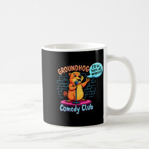 Groundhog Day Komedie Stand-up Weer Sarcasme Vrouw Koffiemok