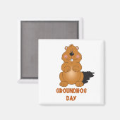 GROUNDHOG DAY MAGNEET (Voorkant / Achterkant)