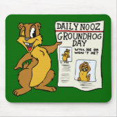 "Groundhog Day News" MousePad Muismat (Voorkant)