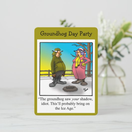 Groundhog Day Party Humoureuze uitnodigingen (Staand voorkant)