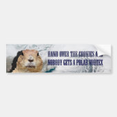 Groundhog Day Polar Vortex Bumpersticker (Voorkant)