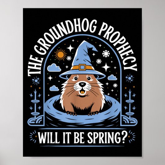 Groundhog Day Pun Meteorology Sarcasm Funny Women  Poster (Voorkant)
