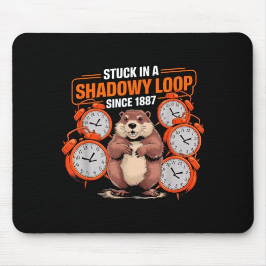 Groundhog Day Pun Shadaow Sarcasme Grappig Vrouwen Muismat (Voorkant)