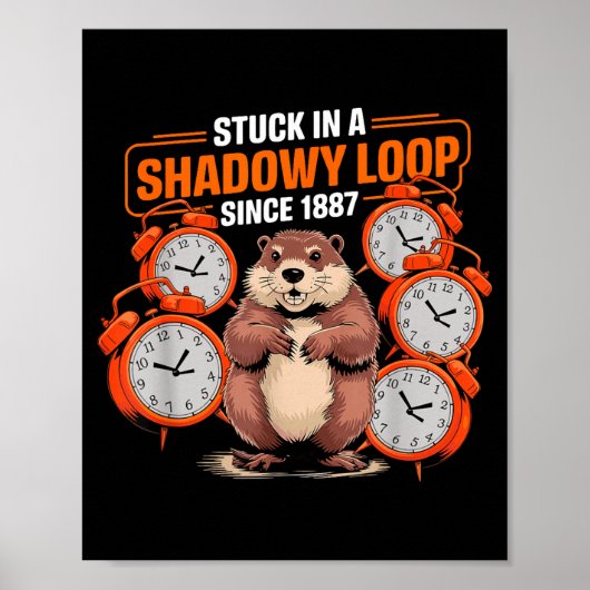 Groundhog Day Pun Shadaow Sarcasme Grappig Vrouwen Poster (Voorkant)