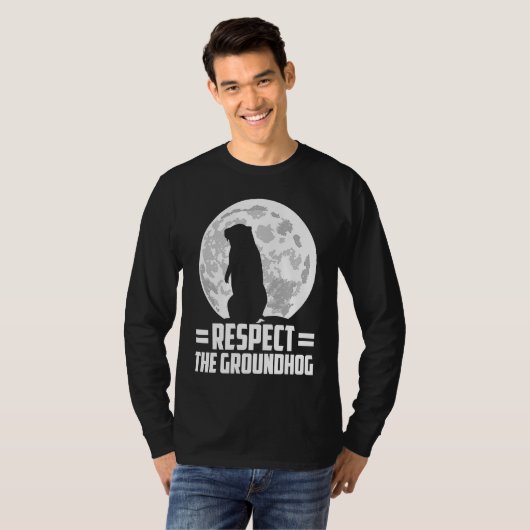 groundhog day respect the groundhog t-shirt (Voorkant volledig)