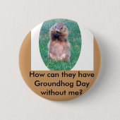Groundhog Day Ronde Button 5,7 Cm (Voorkant)