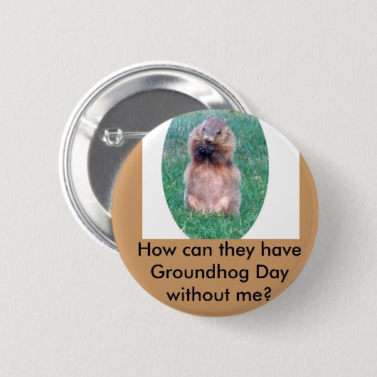 Groundhog Day Ronde Button 5,7 Cm (Voorkant /achterkant)