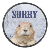 Groundhog Day Sorry Hockey Puck (Voorkant)