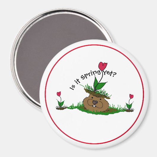 Groundhog Day Spring Magneet (Voorkant / Achterkant)