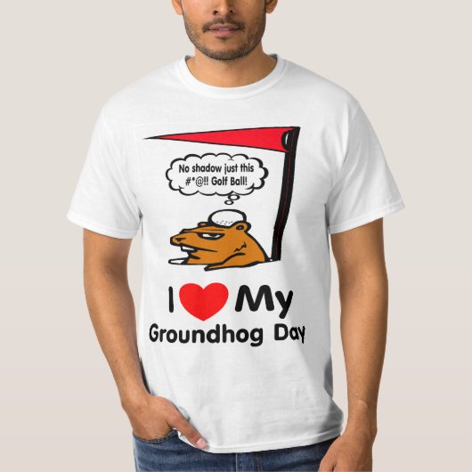 Groundhog Day T-shirt (Voorkant)