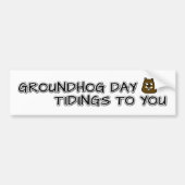 Groundhog Day tiendagen voor jou! Bumpersticker (Voorkant)