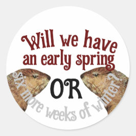 Groundhog Day - Zullen we een vroege lente hebben? Ronde Sticker