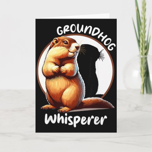 Groundhog Whisperer Celebrates Groundhog Day In Am Kaart (Voorkant)