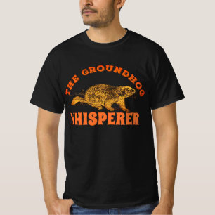 Groundhog Whisperer - Groundhog Day T-Shirt